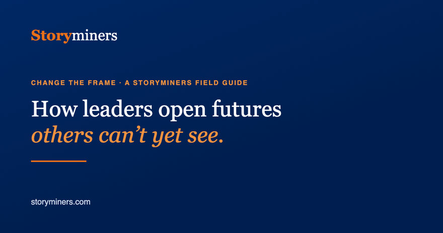 Change the Frame, a Storyminers field guide