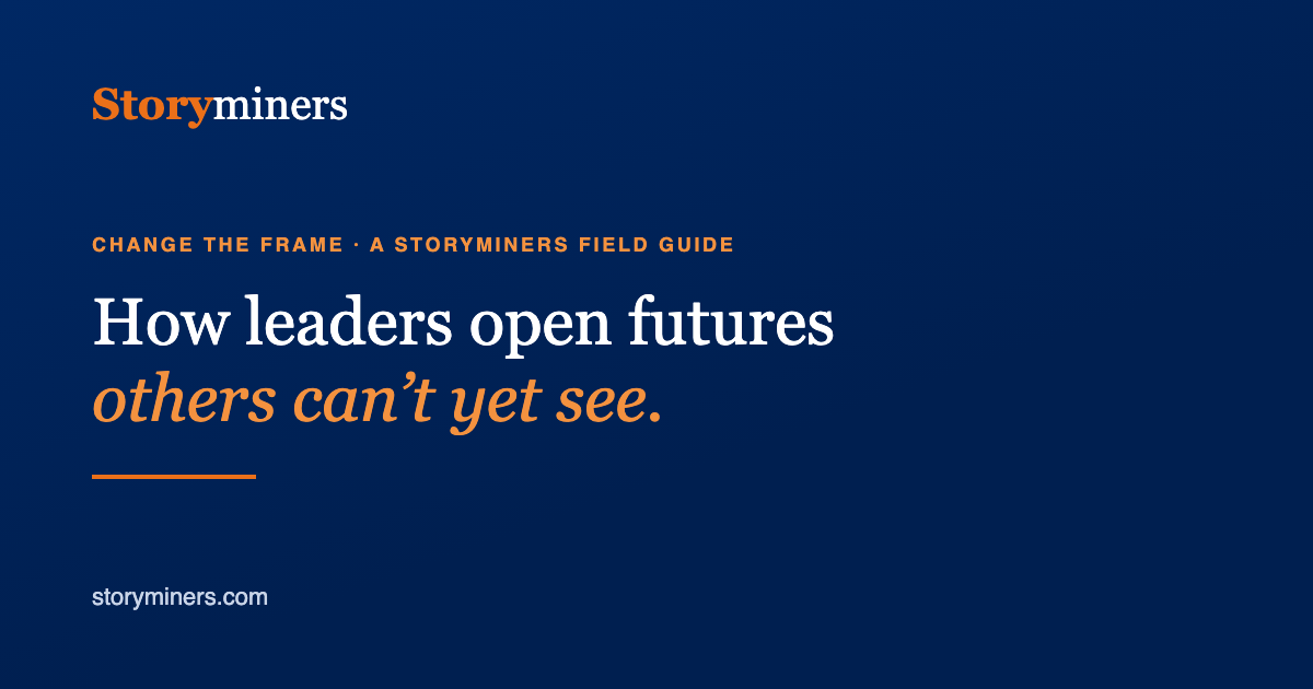 Change the Frame, a Storyminers field guide